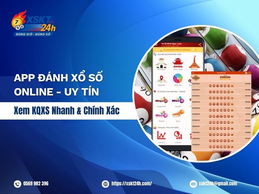 App đánh xổ số Online uy tín - an toàn - xem kết quả nhanh chính xác