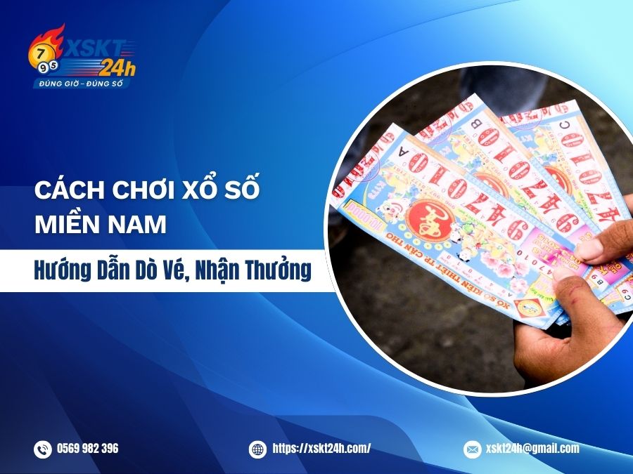 Cách chơi xổ số miền Nam