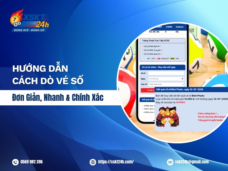 Cách dò vé số trúng thưởng nhanh chóng & chính xác
