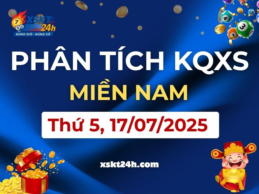 Phân tích KQXS Miền Nam Thứ 5 Ngày 17/07/2025