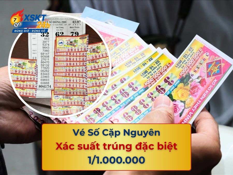 Tỉ lệ trúng vé số cặp nguyên (Nguồn: Sưu tầm Internet)